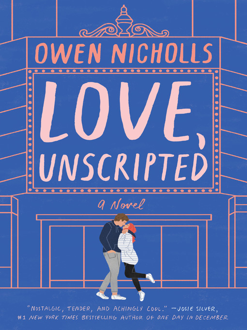 Title details for Love, Unscripted by Owen Nicholls - Wait list
